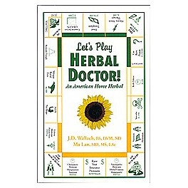 Lets Play Herbal Doctor by J.D. Wallach ND