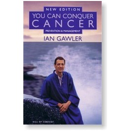 You Can Conquer Cancer by Ian Gawler