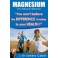 Magnesium the Miracle Mineral by Dr Sandra Cabot